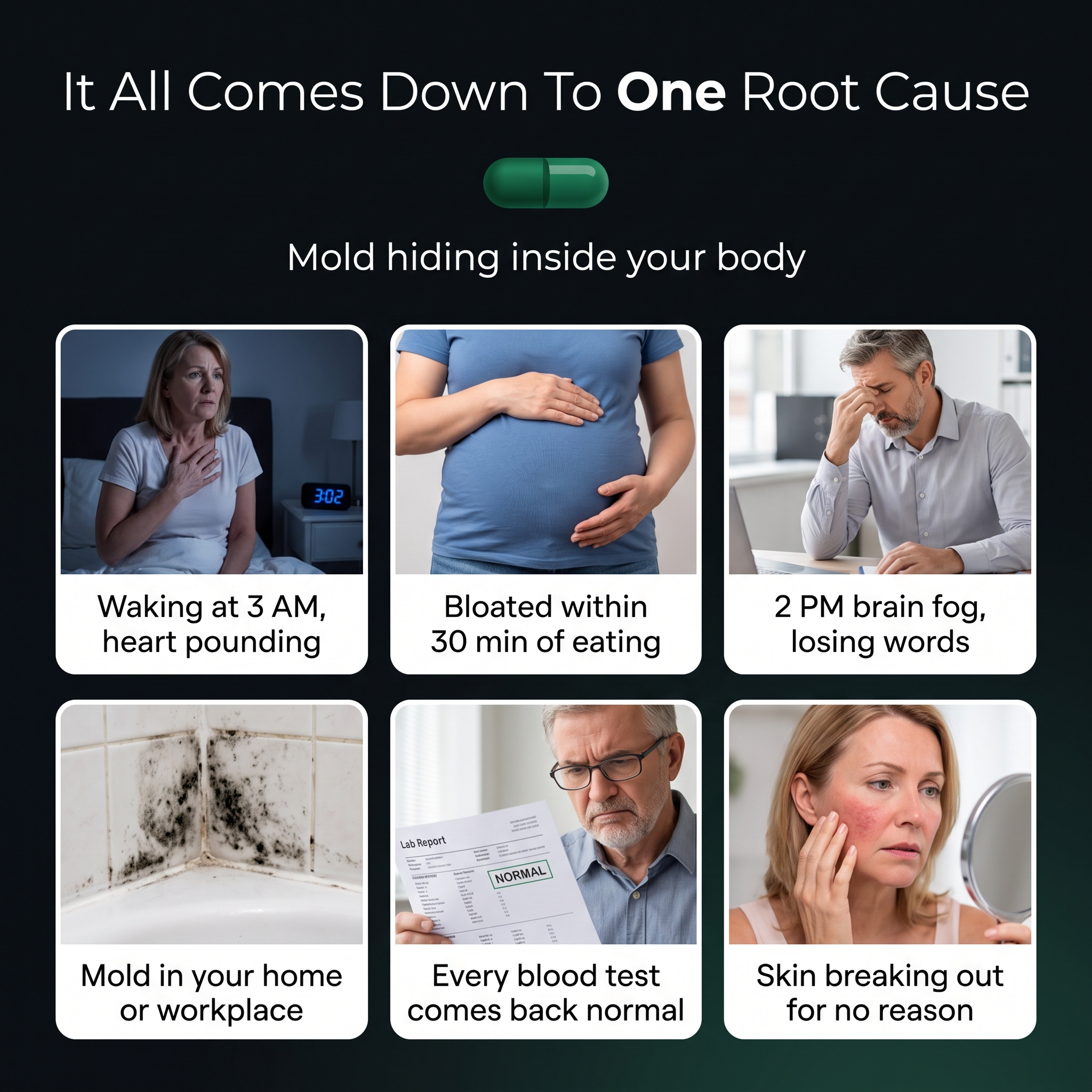 It all comes down to one root cause: mold hiding inside your body